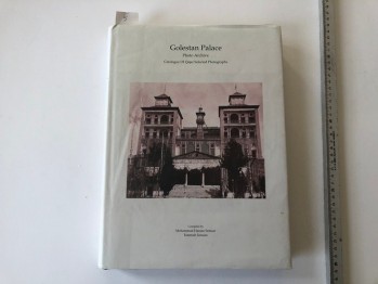 Golestan Palace- mohammad Hassan Semsar(Ciltli)