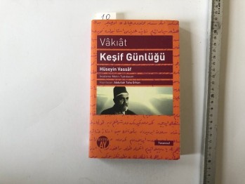 Vakıat Keşif Günlüğü – Hüseyin Vassaf