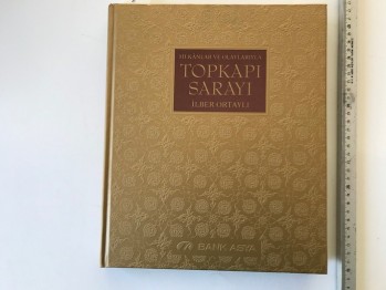 Mekanlar ve Olaylarıyla Topkapı Sarayı – İlber Ortaylı (Ciltli)