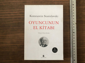 Konstantin Stanislavski – Oyuncunun El Kitabı