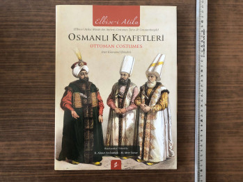 H. Ahmet Arslantürk, M. Mert Sunar – Osmanlı Kıyafetleri