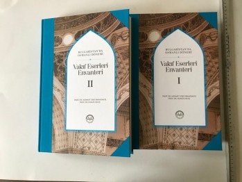 Bulgaritasdan ‘ da Osmanlı Dönemi Vakıf Eserleri Envanteri 2 Cilt