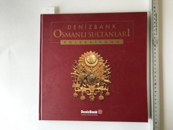 Denizbank Osmanlı Sultanları Koleksiyonu