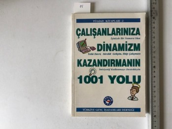 Çalışanlarınıza Dinanizm Kazandırmanın 1001 Yolu – Bob Nelson