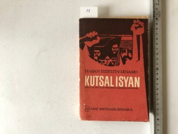 Kutsal İsyan 3 – Hasan İzzettin Dinamo