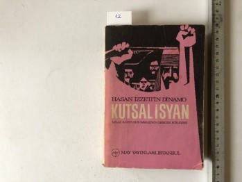 Kutsal İsyan 4 – Hasan İzzettin Dinamo