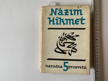 Nazım Hikmet – Piyesler,  Cilt 5 (Sofya 1969, Narodna Prosveta, 449 s. Ciltli)
