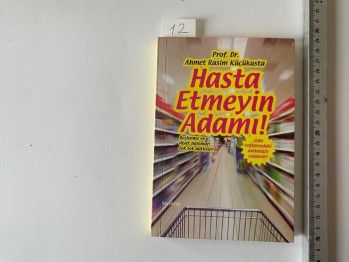 Hasta Etmeyin Adamı! – Ahmet Rasim Küçükusta