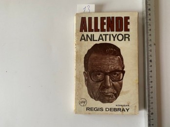 Allende Anlatıyor – Konuşan: Regis Debray