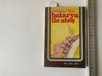 Batarya ile Ateş – Süleyman Nazif