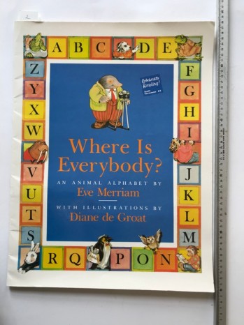 Where Is Everybody? – Eve Merriam/ Diane de Groat