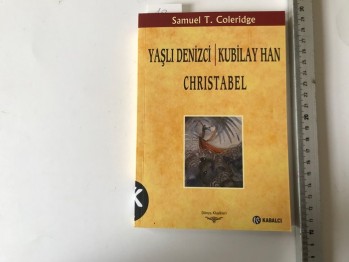 Yaşlı Denizci Kubilay Han Cristabel – Samuel T. Coleridge