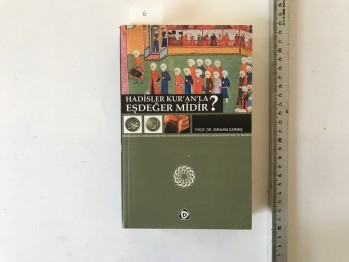 Hadisler Kur’an’la Eşdeğer Midir? – Prof. Dr. İbrahim Sarmış