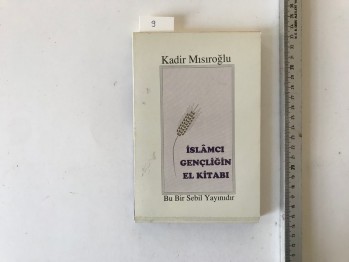 İslamcı Gençliğin El Kitabı – Kadir Mısırlıoğlu (İmzalı)