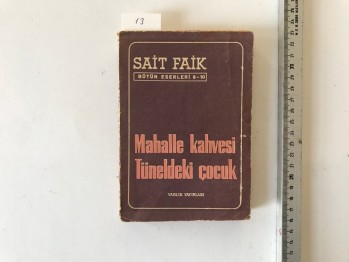 Mahalle Kahvesi/Tüneldeki Çocuk – Sait Faik