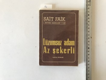 Lüzumsuz Adam/Az Şekerli – Sait Faik