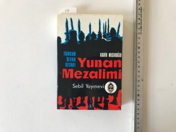 Yunan Mezalimi – Kadir Mısırlıoğlu