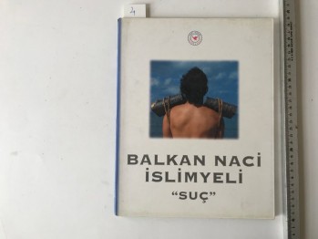 Suç - Balkan Naci İslimyeli