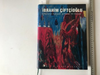 Pentürün Eşkıyası İbrahim Çiftçioğlu – Özgür Uçkan (Ciltli)