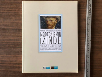 Vincent Van Gogh’un Peşinde Modernizmin İzinde