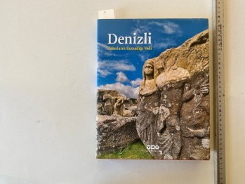Denizli Tanrıların Kutsadığı Vadi (Ciltli,kutulu)