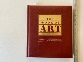 The Book Of Art Volume 7 Impressionists And Post-Impressionists (Ciltli)