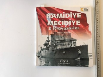 Hamidiye Mecidiye & Kruvazörler – Ahmet Güleryüz