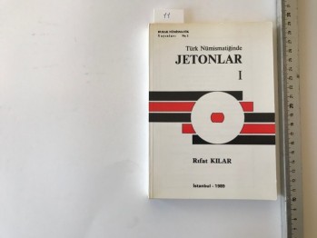 Türk Nümismatiğinde Jetonlar 1 – Rıfat Kılar