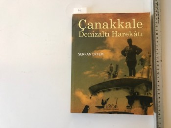 Çanakkale Denizaltı Harekatı – Serkan Ertem