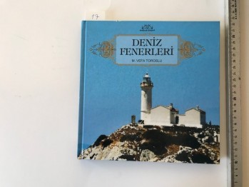Deniz Fenerleri – M. Vefa Toroslu (Ciltli)