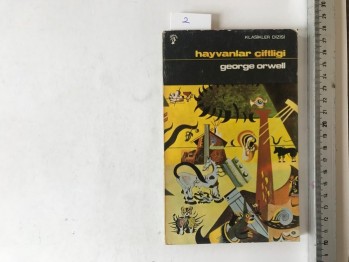 Hayvanlar Çiftliği – George Orwell (1.Baskı İnkılap yayınları ilk baskısı)