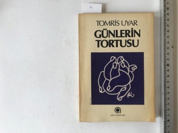Günlerin Tortusu – Tomris Uyar (1.Baskı)