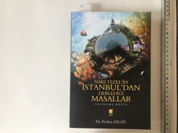 Naki Tezel’in İstanbul’dan Derlediği Masallar – Ferhat Aslan