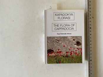 Kapadokya Florası – Özge Önderoğlu Akkuyu