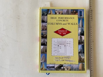 High Performance Concrete Columns and Walls Volume II (Ciltli) – Ayça Süzer Fıratlıgil/ Semih Salih Tezcan