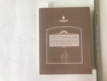 Avusturya’da Osmanlı İzleri -V.Türk –Y.Şadoğlu(ciltli)