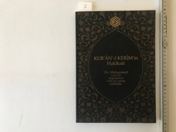 KUR’AN İ KERİM’ in Hakikati