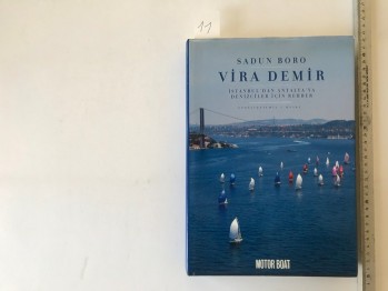 Vira Demir,İstanbul’dan Antalya’ya Denizciler İçin Rehber,(cilt)