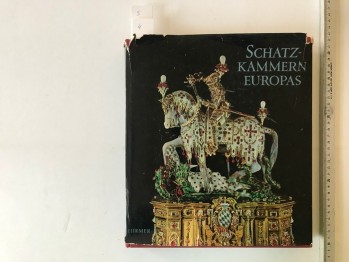 Schatzkammern Europas – Weltliche Schatzkammern (Ciltli)