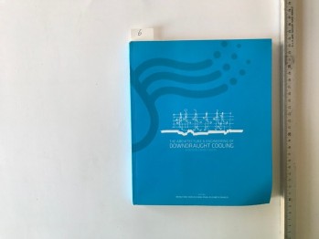 The Architecture &Engineering Of DowndraughtCooling A Design Sourcebook