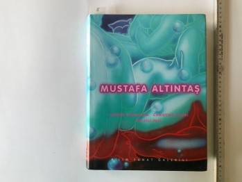 Mustafa Altıntaş – GerardXuriguera, Christine Adamı, Gülseli İnal (Ciltli)