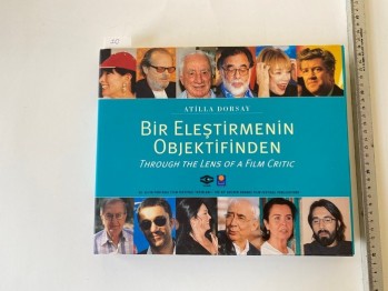 Bir Eleştirmenin Objektifinden-Atilla Dorsay(ciltli)