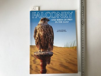 Falconry and Birds of Prey in the Gulf – D.Remple / C.Gross