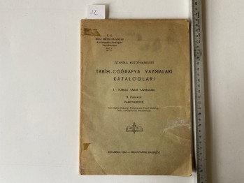İstanbul Kütüphaneleri Tarih-Coğrafya Yazmaları Katalogları 11. Fasikül Vakıfnameler