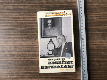 Gençlik ve Edebiyat Hatıraları – Yakup Kadri Karaosmanoğlu