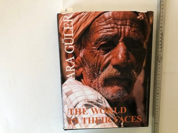 The World İn Their Faces – Ara Güler (Ciltli)