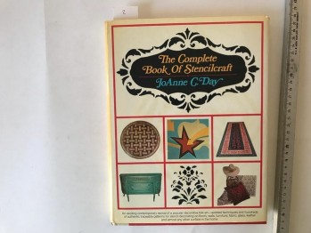 The Complete Book Of Stencilcraft-Joanne C.Day(ciltli)