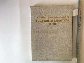 Dyo Resim Yarışmalarının Katkısı İle Türk Resim Sanatında 25 Yıl (Ciltli,Kutulu)