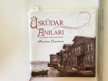 Üsküdar Anıları – Besim Çeçener (Ciltli)