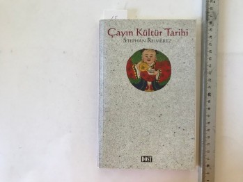 Çayın Kültür Tarihi – Stephan Reimertz